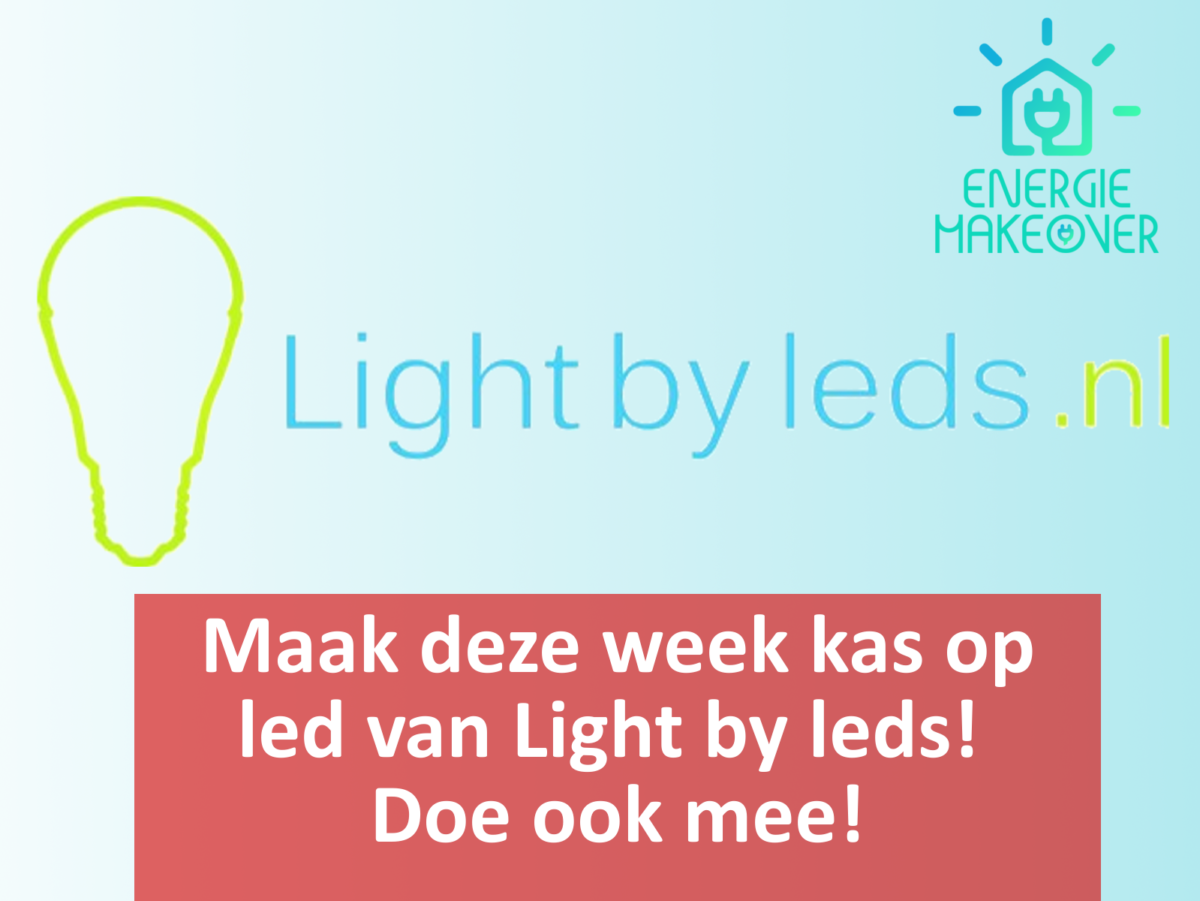 Energie Makeover week 2: Light by Leds!