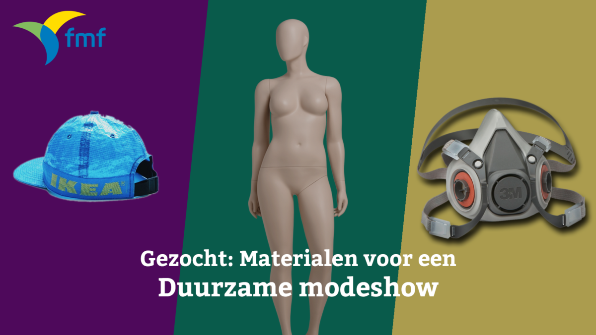 Gezocht: materialen voor een duurzame modeshow