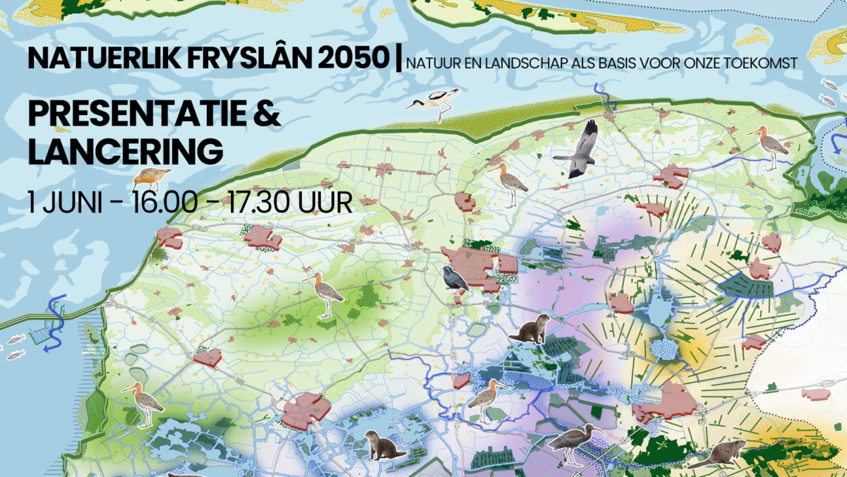 Uitnodiging: Natuerlik Fryslân 2050
